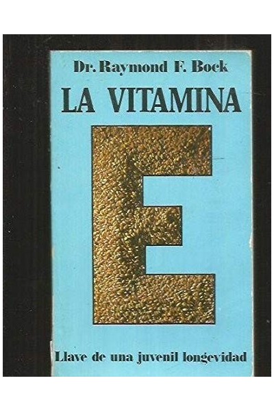 La vitamina E. Llave de una juvenil longevidad